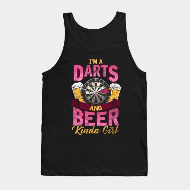 I'm a Darts and Beer Kinda Girl Funny Womens Dart Gift T-Shirt Tank Top by Dr_Squirrel